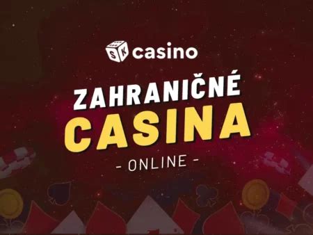 zahranicne online casino|Najlepšie zahraničné kasína pre slovakov 2024 .